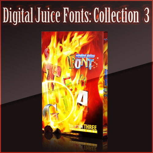 Digital Juice Fonts: Collection Three Digital Juice Fonts: Collection Three