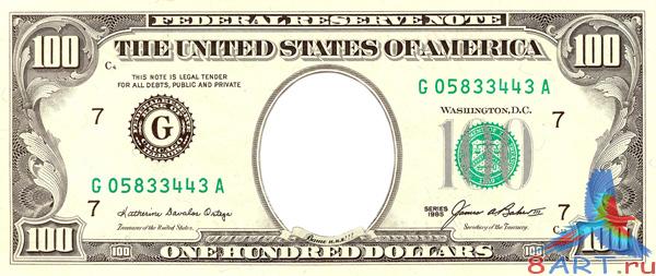 One Hundred Dollars -  .  -       Photoshop